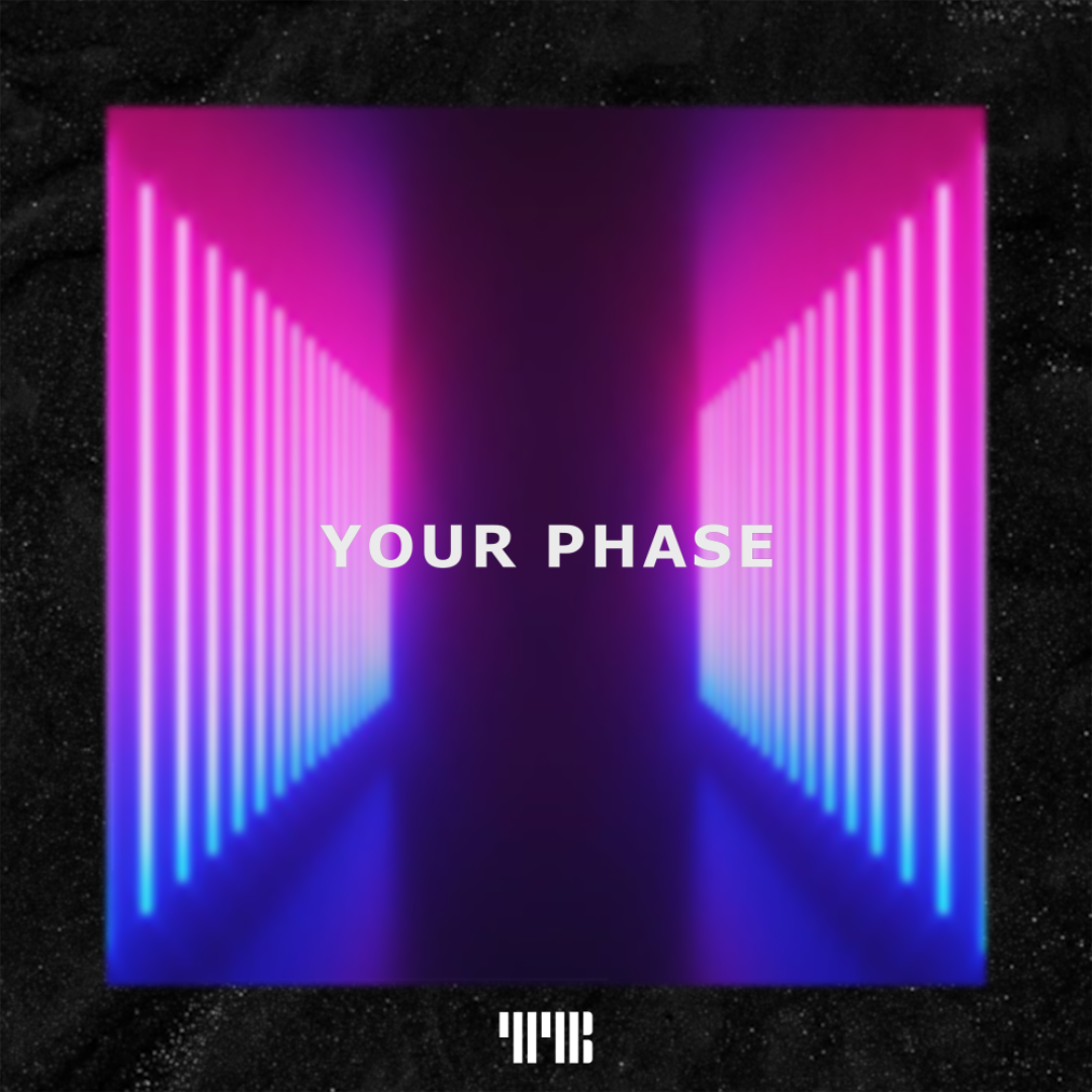 Your Phase