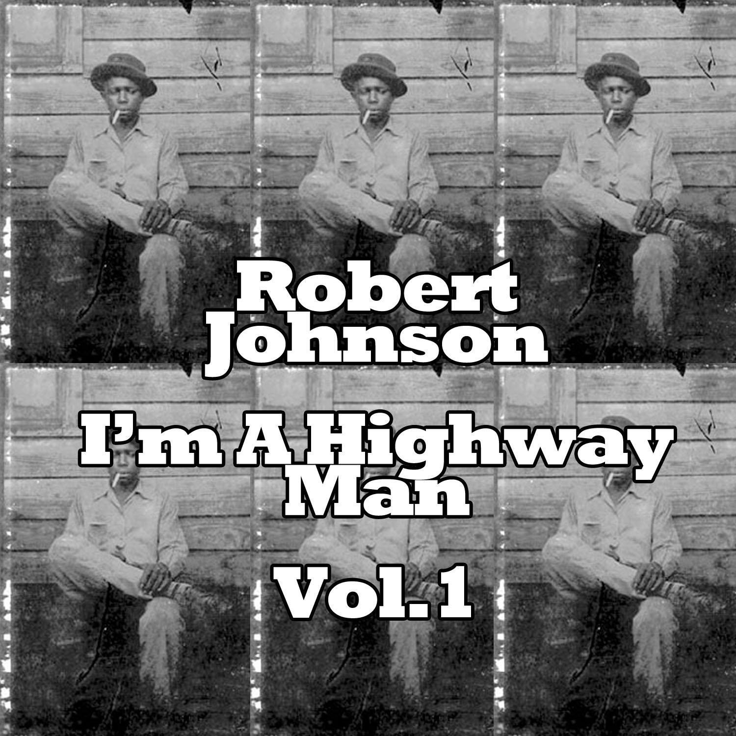 I'm a Highway Man, Vol. 1