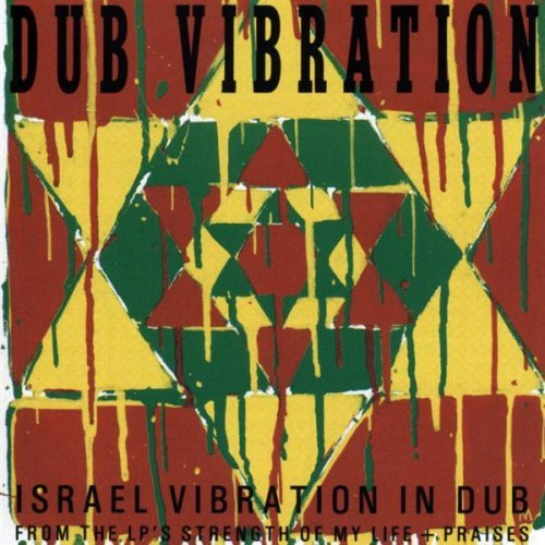 Dub Vibration: Israel Vibration in Dub专辑