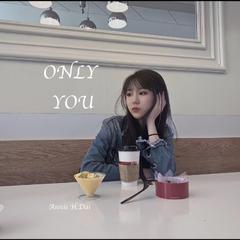 Only You