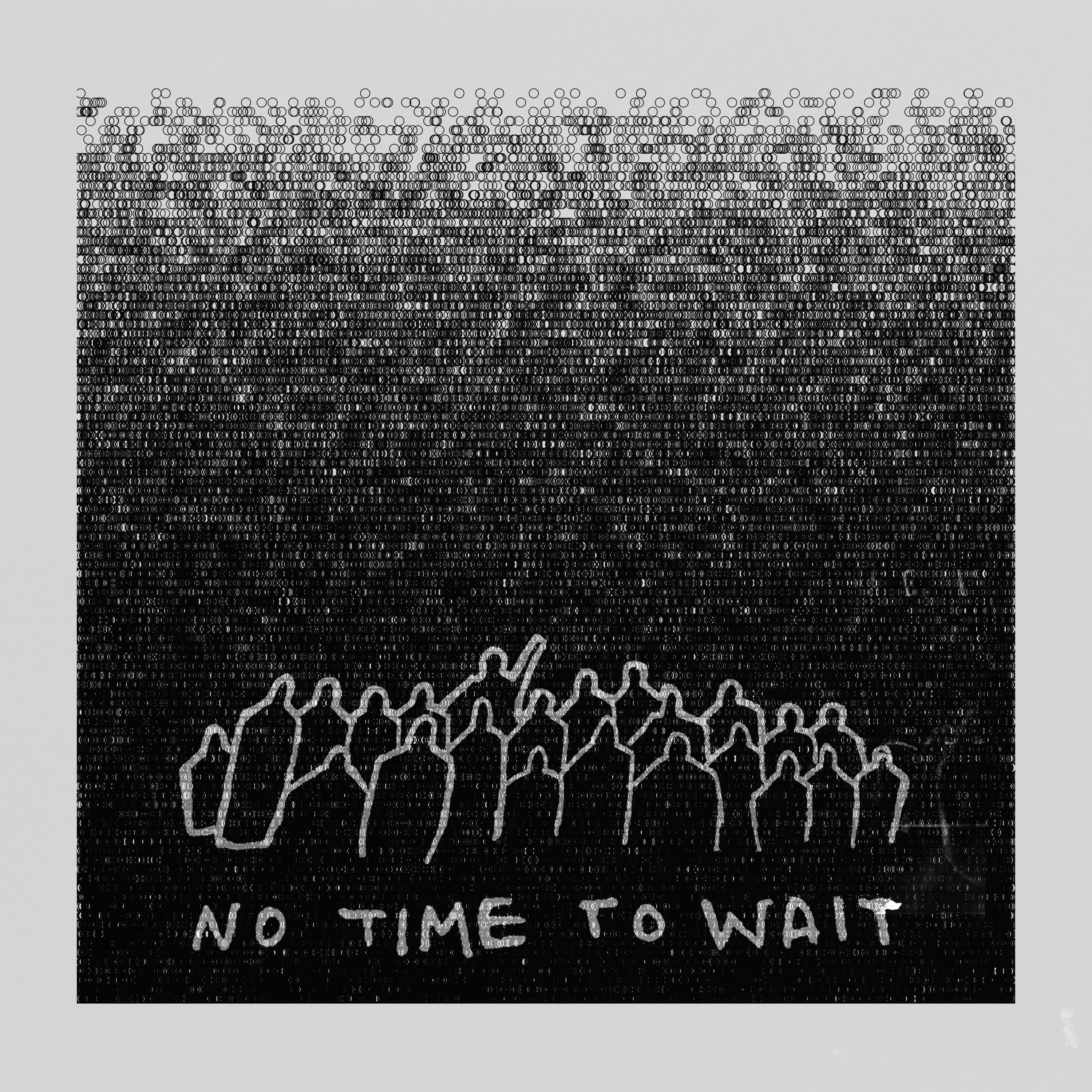 No Time to Wait