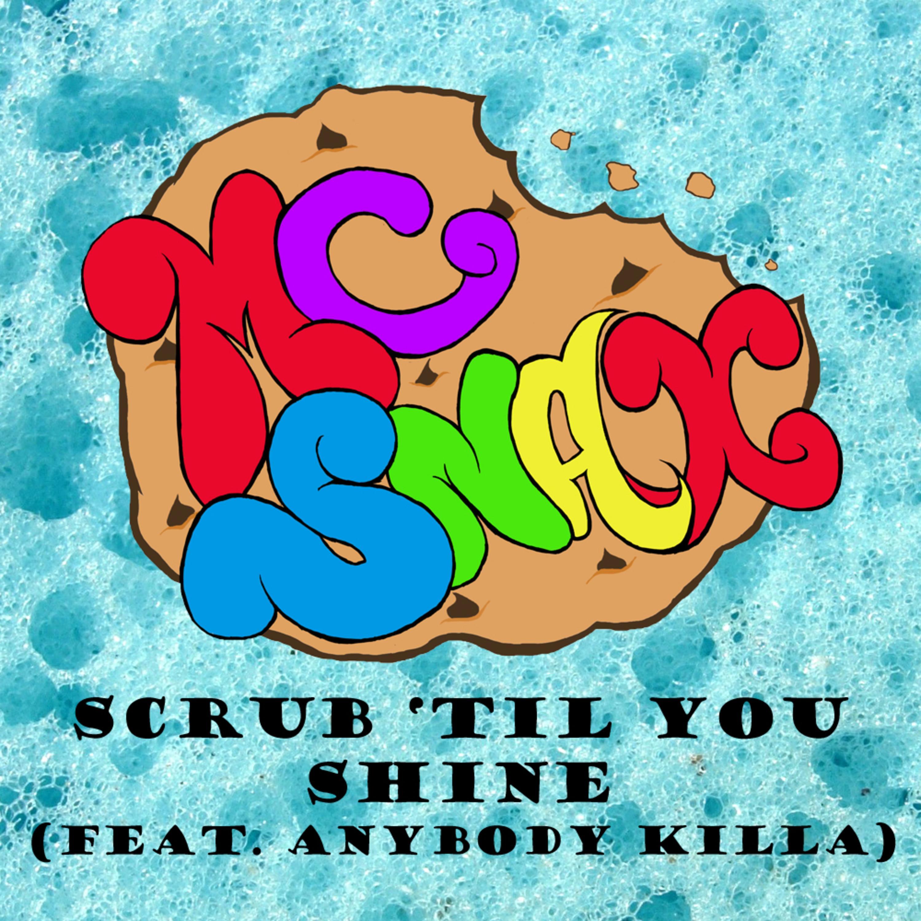 Scrub 'Til You Shine (feat. Anybody Killa)