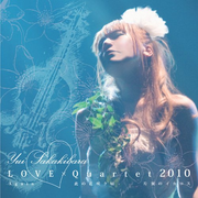 LOVE×Quartet 2010