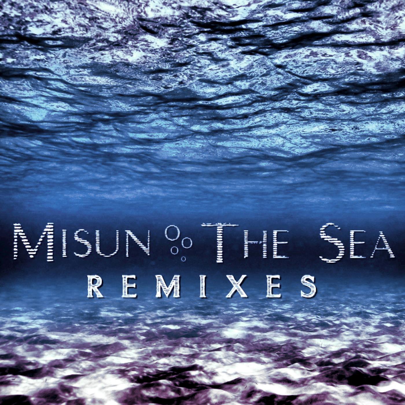 The Sea (Remixes)