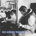 RicZ & Double Trouble专辑