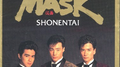 Shonentai Musical PLAYZONE '90 MASK专辑