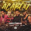 PK - Acabou (Papasessions #5) [feat. CALIFFA]