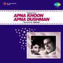 Apna Khoon Apna Dushman专辑