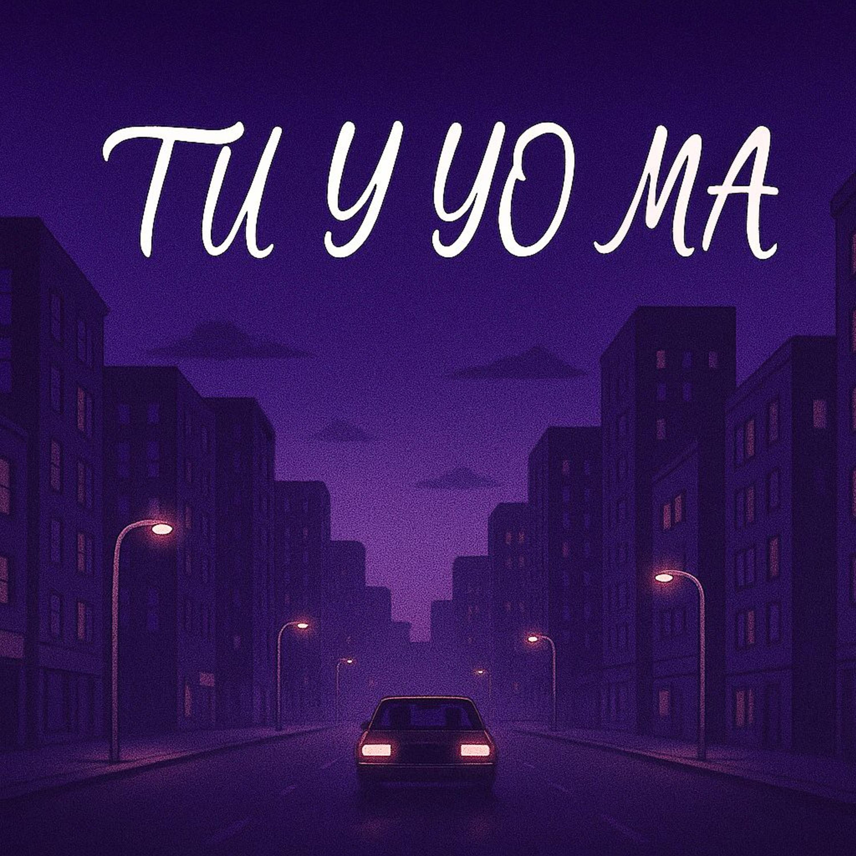 Tu y Yo Ma