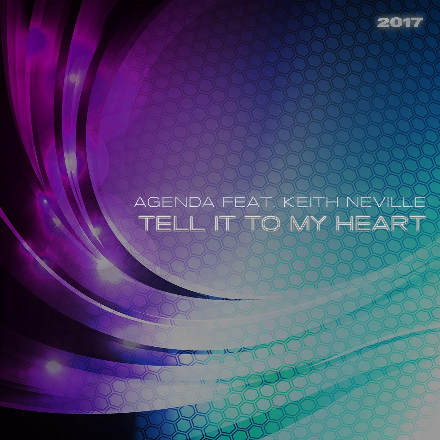 tell it to my heart 2017 feat. keith neville