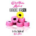 What You're Made Of (In the Style of Lucie Silvas) [Karaoke Version] - Single