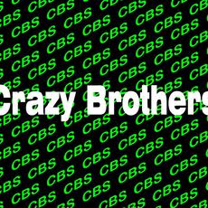 Crazy Brothers