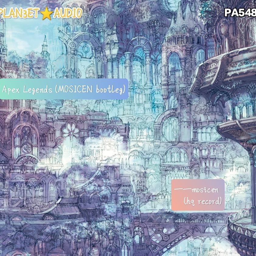 Apex Legends (MOSICEN bootleg)