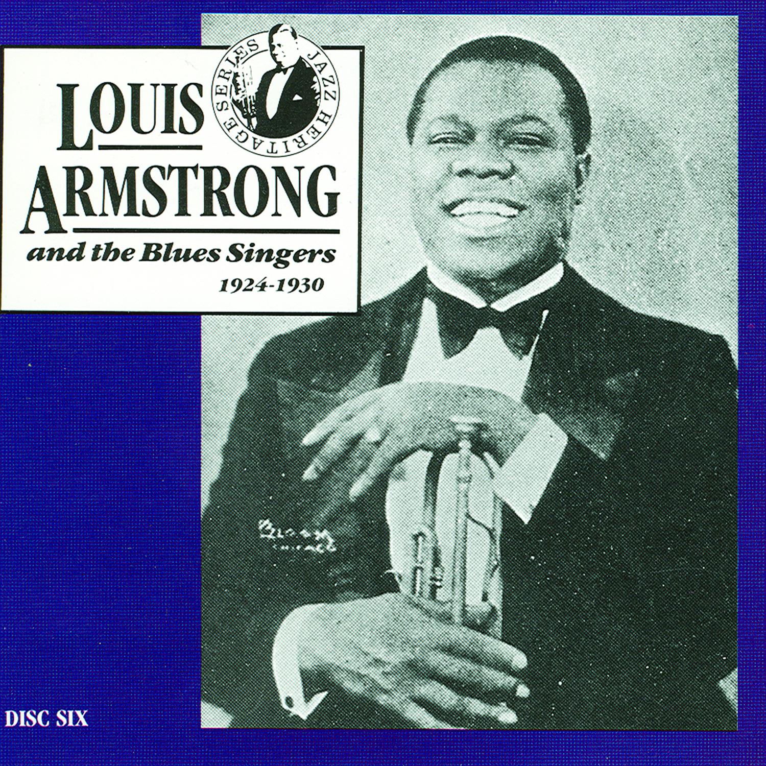 Louis Armstrong And The Blues Singers, 1924 - 1930, Vol.6