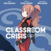 Classroom☆Crisis vol.2 特典CD专辑
