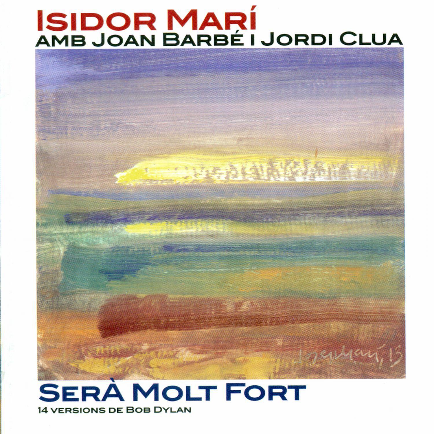 Isidor Marí - Un Matí Que Sortia (As I Went Out One Morning)