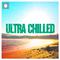 Ultra Chilled 2016专辑