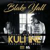Blake Yall - Kuli Ine (feat. Badman Shapi)