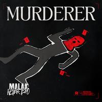 Malaa - Murderer 87