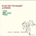 LUPIN THE THIRD“JAZZ”PLAYS THE“STANDARDS”&OTHERS