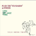 LUPIN THE THIRD“JAZZ”PLAYS THE“STANDARDS”&OTHERS专辑