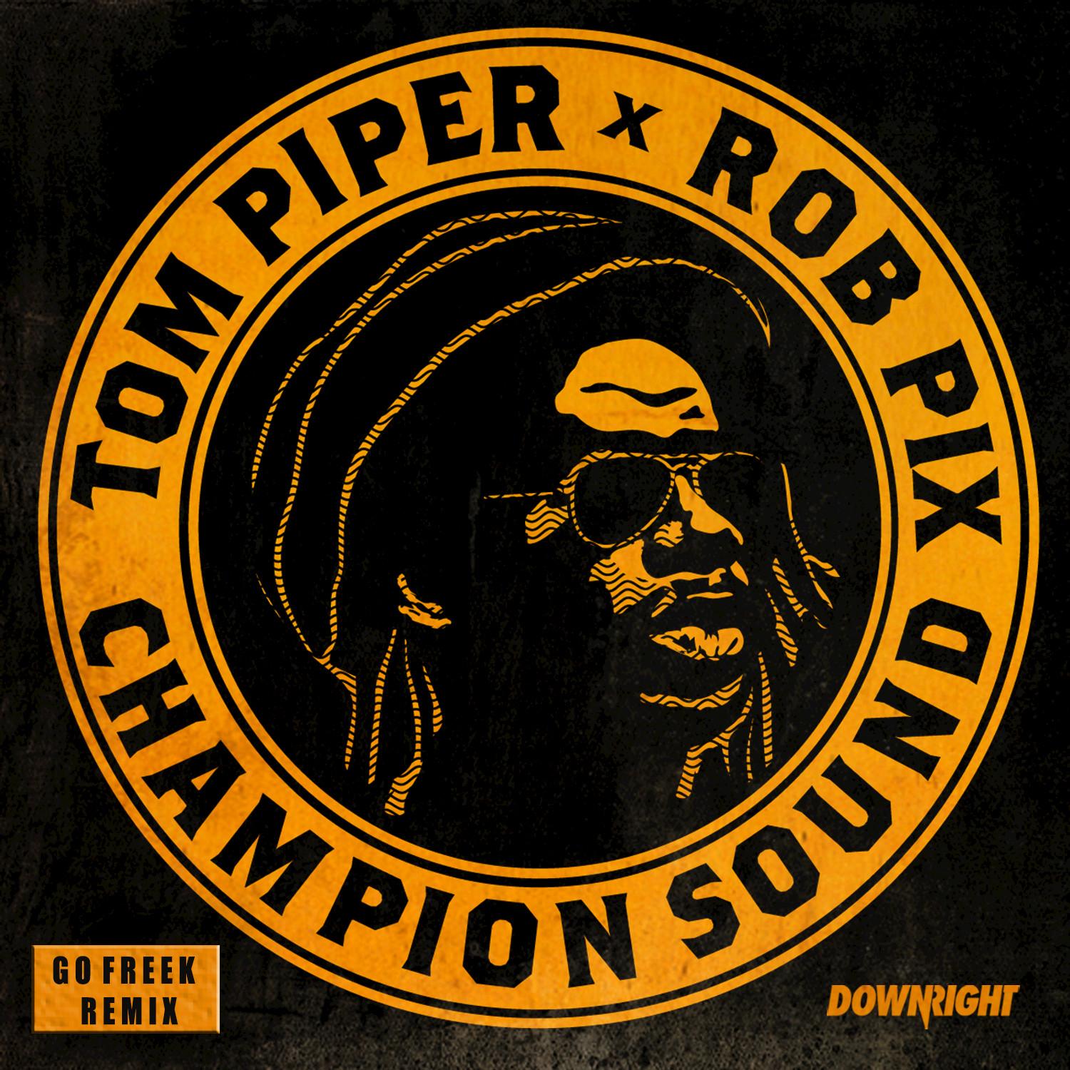 Champion Sound (Go Freek Remix)