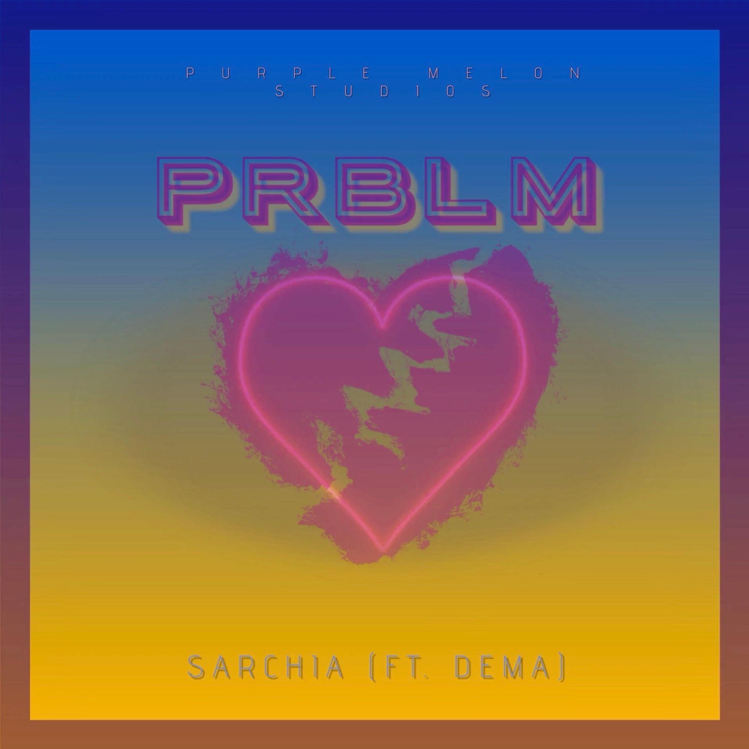 PRBLM (feat. DEMA)