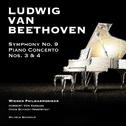 Ludwig Van Beethoven: Symphony No. 9 - Piano Concerto Nos. 3 & 4专辑