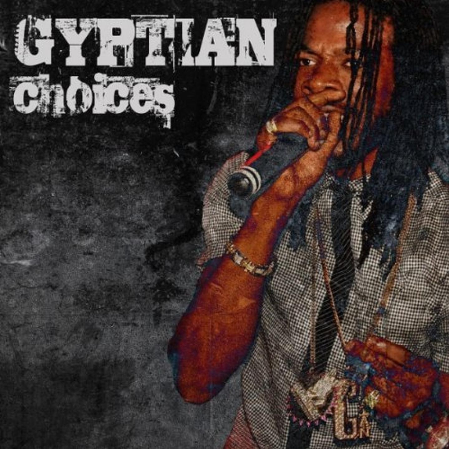 Gyptian : Choices