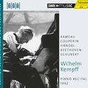 Piano Recital: Kempff, Wilhelm - RAMEAU, J.-P. / COUPERIN, F. / HANDEL, G.F. / MOZART W.A. / BEETHOV专辑