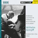 Piano Recital: Kempff, Wilhelm - RAMEAU, J.-P. / COUPERIN, F. / HANDEL, G.F. / MOZART W.A. / BEETHOV专辑