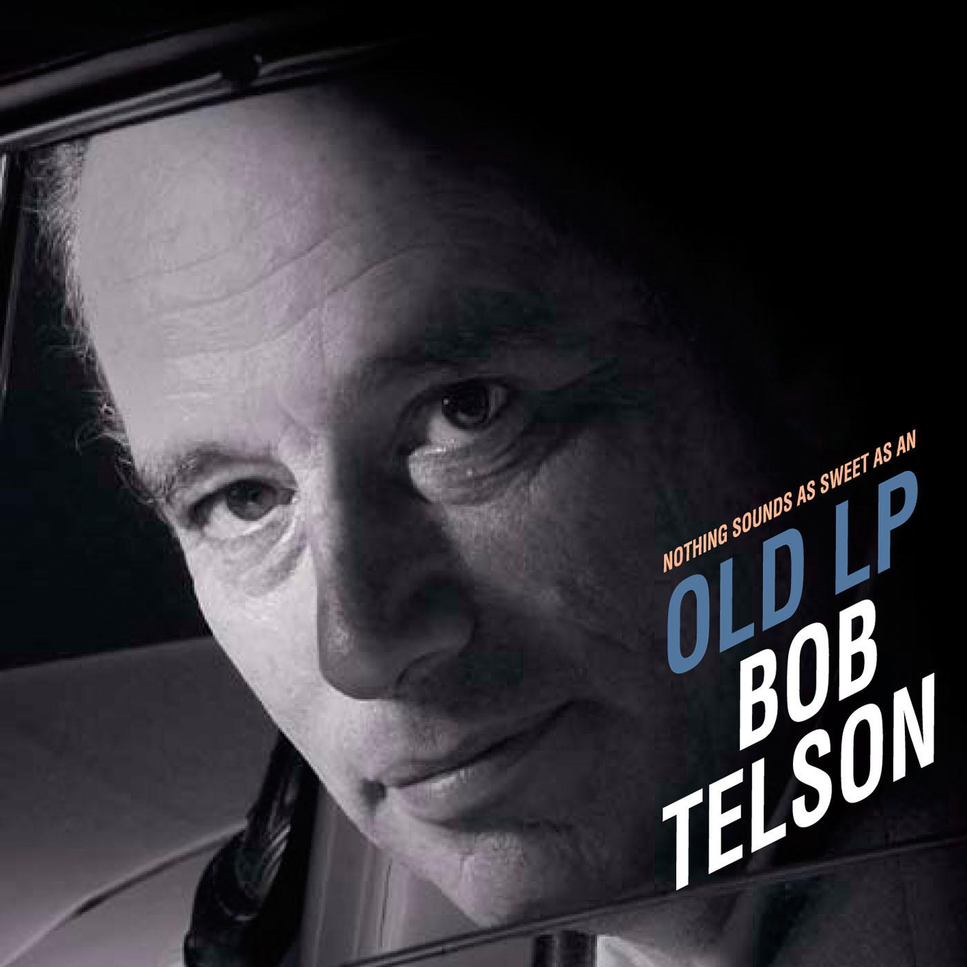 Bob Telson - Goodbye to that Girl