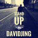 DAVID JING & GJ - Stand Up (JIANG.x Remix)专辑