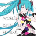 Tell Your World (Snail's House Remix)专辑