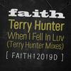 Terry Hunter - When I Fell In Luv (Terry Hunter Extended Remix)
