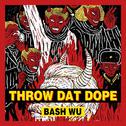 THROW DAT DOPE专辑