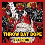 THROW DAT DOPE专辑