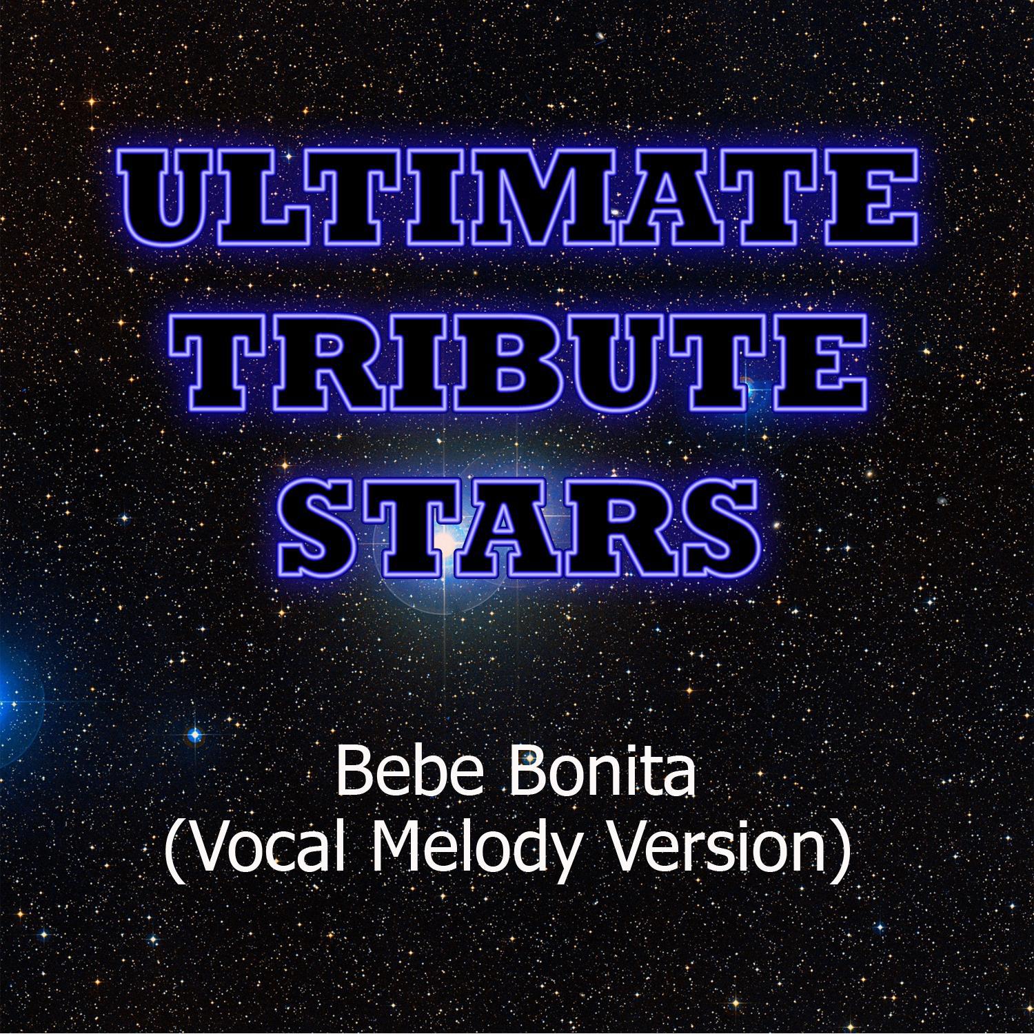 Chino & Nacho feat. Jay Sean - Bebe Bonita (Vocal Melody Version)专辑
