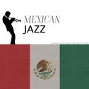Mexican Jazz专辑