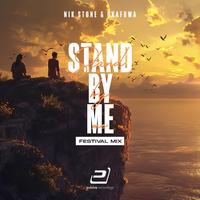Nik Stone & Okafuwa - Stand By Me (Festival Mix)