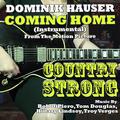 Coming Home" (Instrumental) - from "Country Strong" (Single) (Bob Dipiero, Tom Douglas, Hillary Lind