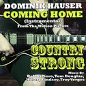 Coming Home" (Instrumental) - from "Country Strong" (Single) (Bob Dipiero, Tom Douglas, Hillary Lind