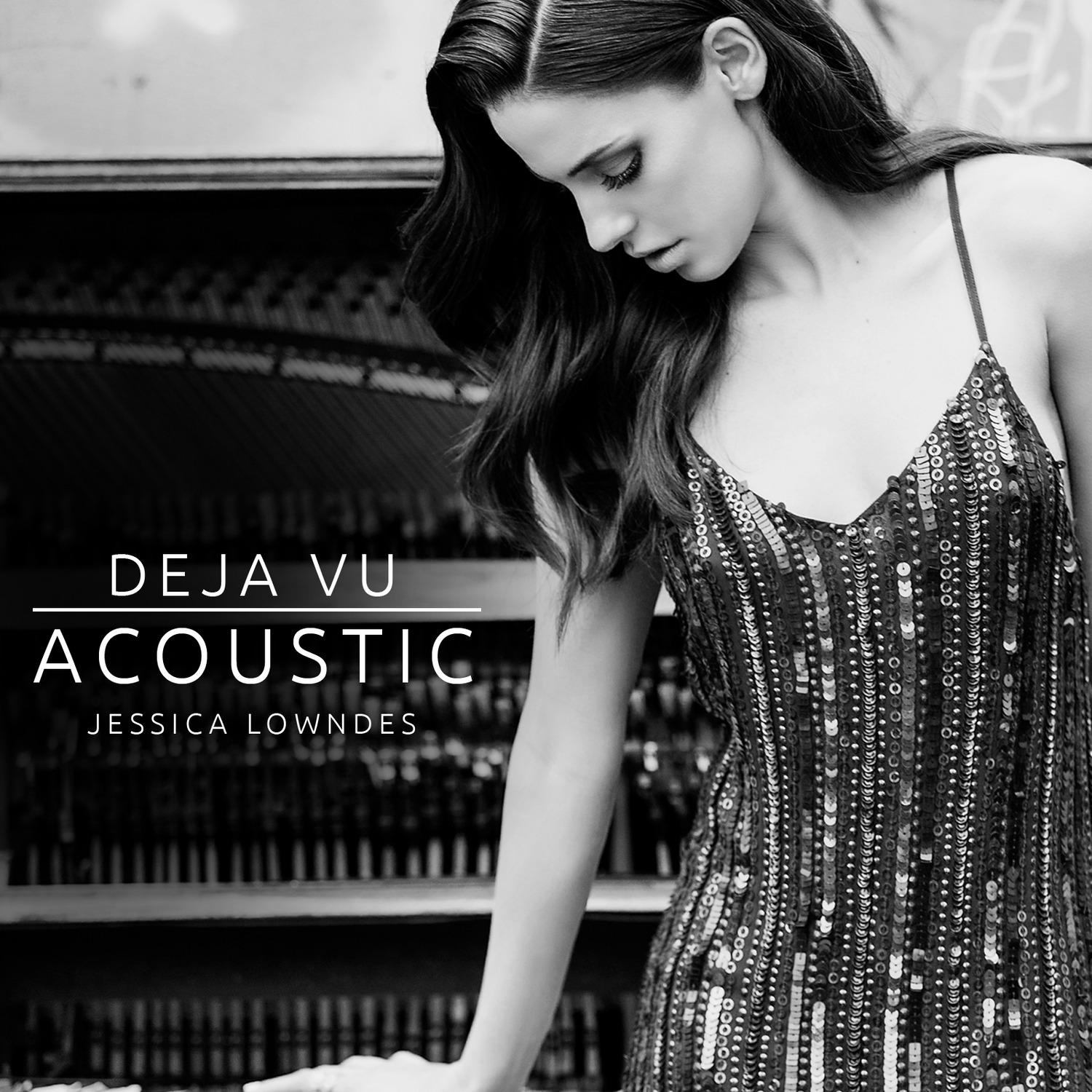 Deja Vu (Acoustic)