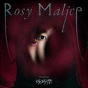 Rosy Malice专辑