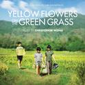 Yellow Flowers on the Green Grass (Original Motion Picture Soundtrack)专辑