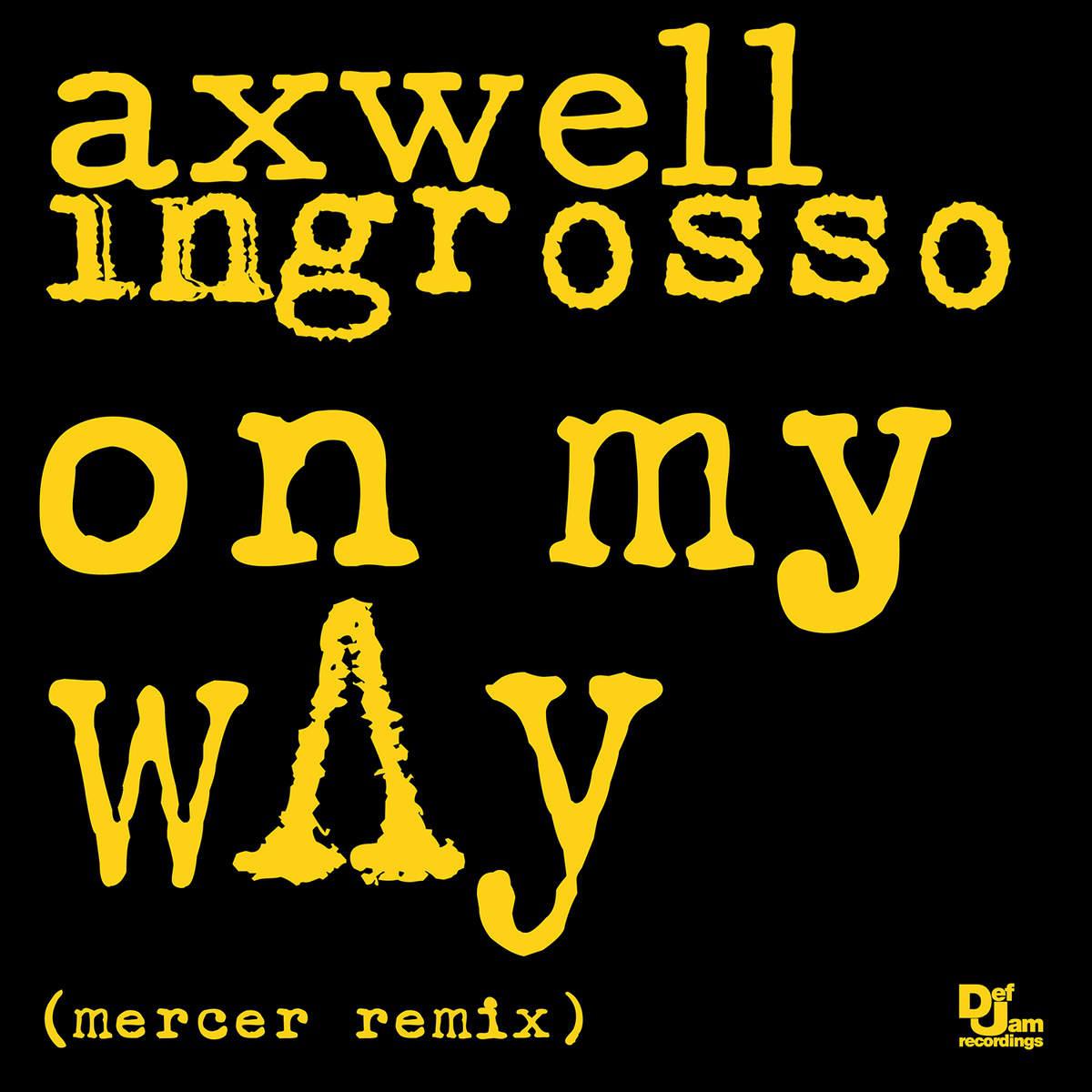 On My Way (Mercer Remix) 专辑