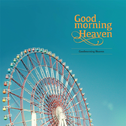 Goodmorning Heaven专辑