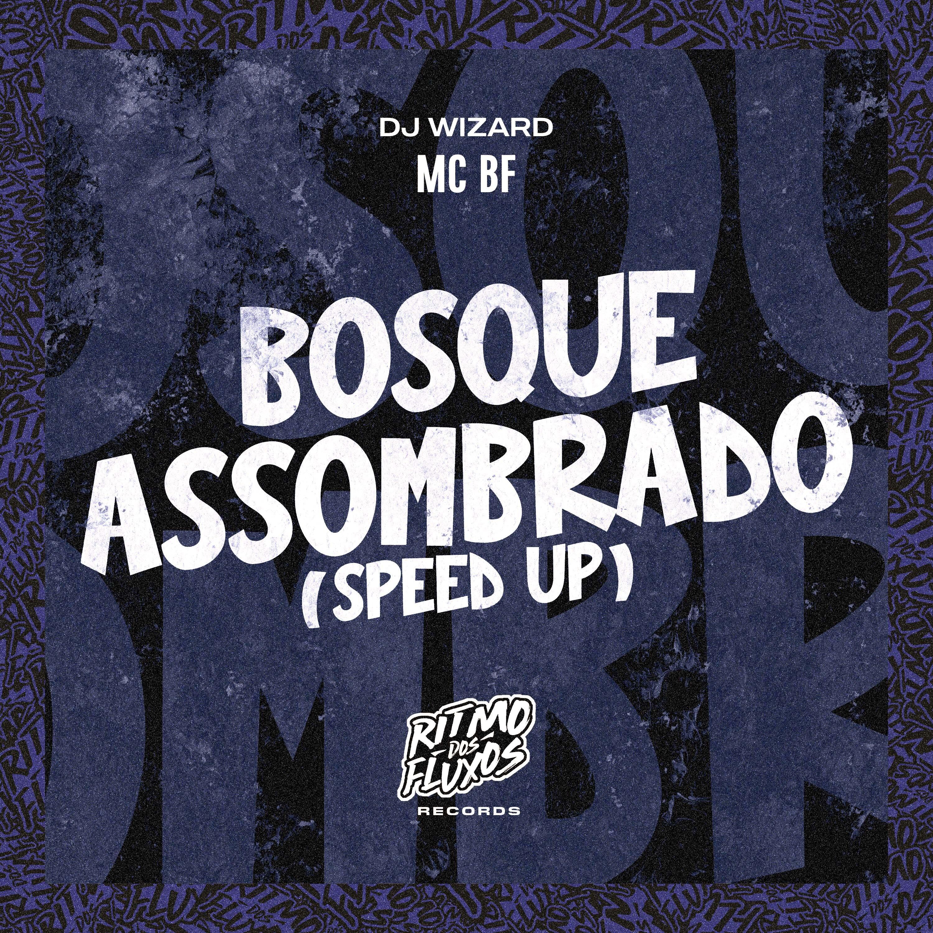 Bosque Assombrado (Speed Up)