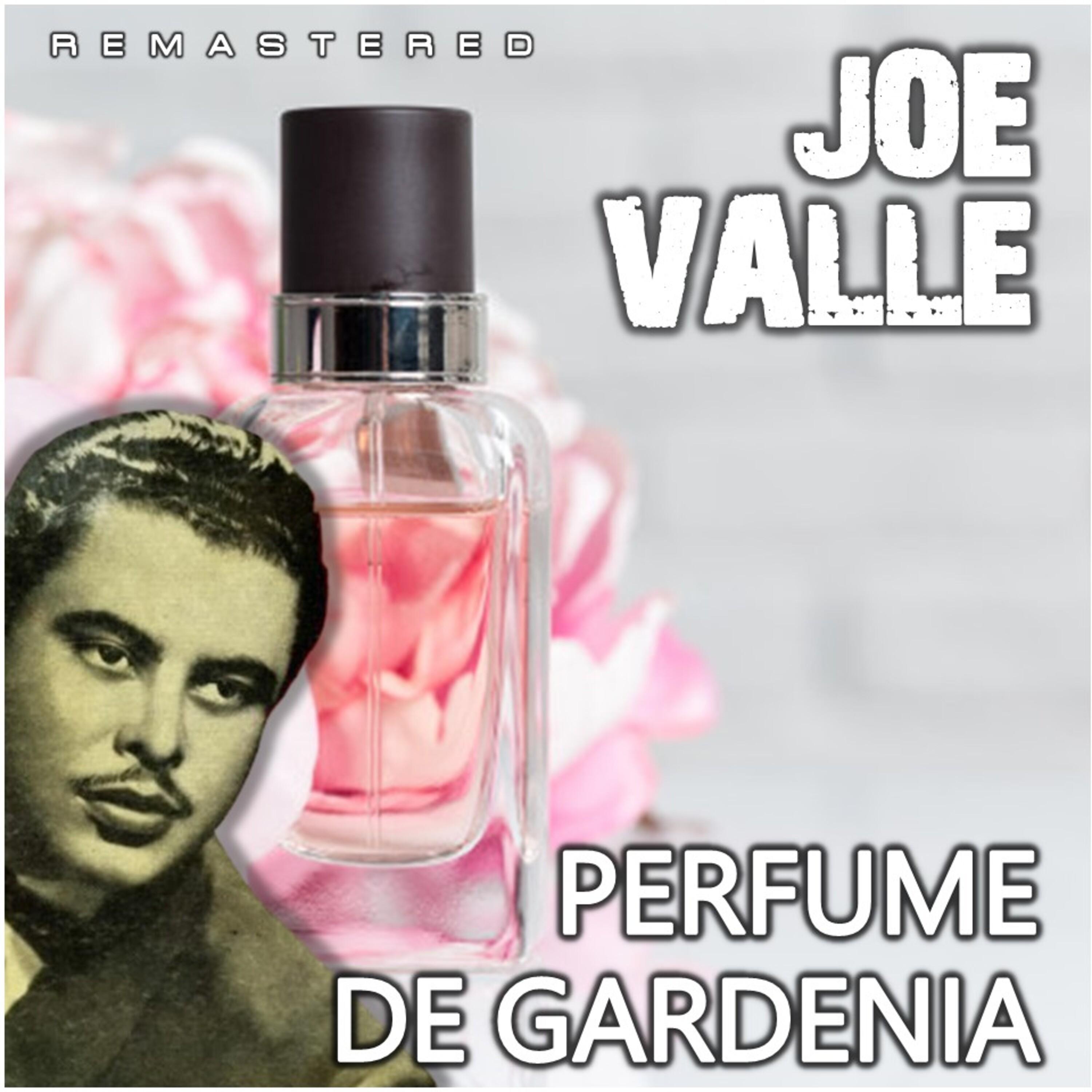 Perfume de gardenia (Remastered)