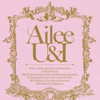 U &amp; I - Ailee （U and I） 多细节和声